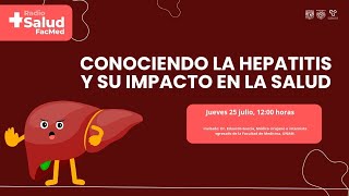 Conociendo la hepatitis y su impacto en la salud [upl. by Annaya600]