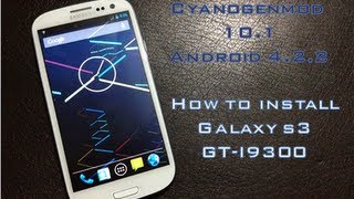 How to Install CyanogenMod 101 on Galaxy S3 I9300 Android 422 [upl. by Nagap631]