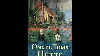 Onkel Toms Hütte Hörbuch Roman [upl. by Susannah]