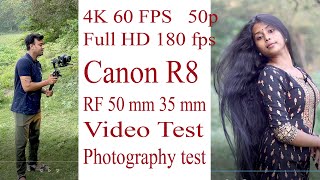 Canon R8 4k 60 fps full hd 180 fps video and photography test [upl. by Sharp]