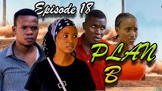 PLAN B  Episode 18 [upl. by Dave]