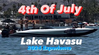 4TH OF JULY  THE LAKE HAVASU EXPERIENCE 2024 [upl. by Adnauqahs385]