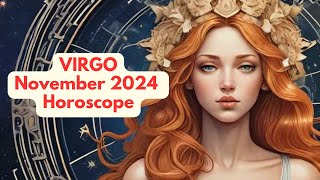 Virgo November 2024 Horoscope [upl. by Htebirol]