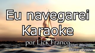 Eu navegarei  Karaoke [upl. by Dulsea]