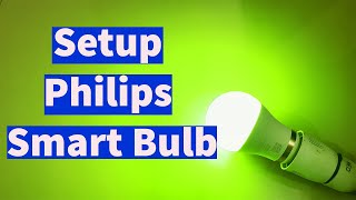 How to Setup Philips Smart Led Bulb with Wiz app [upl. by Nico]