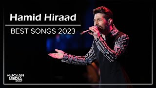 Hamid Hiraad  Best Songs 2023  حمید هیراد  میکس بهترین آهنگ ها [upl. by Peadar677]