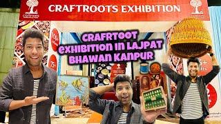 CRAFTROOT EXHIBITION IN LAJPAT BHAWAN KANPUR 🧶  Only Unique items are here 😱👌 [upl. by Anav]