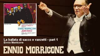 Ennio Morricone  La ballata di sacco e vanzetti  part 1  Sacco e Vanzetti 1971 [upl. by Devan]