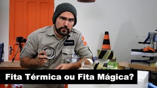 Fita Térmica ou Fita Mágica  Como Fixar a Arte no Produto [upl. by Eniamerej]