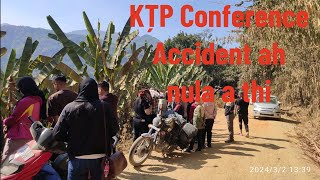 KTP Conf kal tur accident nula pakhat a thi [upl. by Evers371]