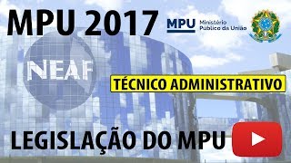 Correção Prova MPU 2013 Técnico Administrativo Legislação do MPU [upl. by Aseel]