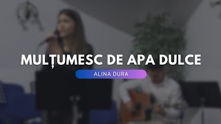 Mulțumesc de apa dulce [upl. by Edwyna]