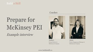 McKinsey PEI example interview with analysis  entrepreneurial drive [upl. by Papke]