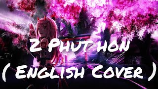 MYRIDIN  2 Phut hon  english Cover  ft Zhanelya Future House  Lyrics [upl. by Eimam]