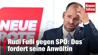 Rudi Fußi gegen SPÖ Das fordert seine Anwältin  kronetv NEWS [upl. by Trebuh]