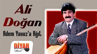 Ali Doğan  Adem Yavuza Ağıt Official Audio [upl. by Yrrej]