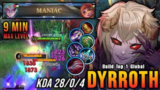 28 Kills  MANIAC Dyrroth High Attack Speed Build  Build Top 1 Global Dyrroth  MLBB [upl. by Aurea]