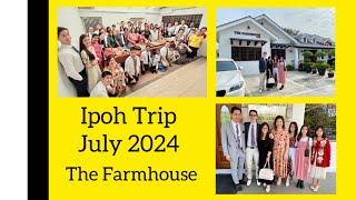 Ipoh Trip • The Farmhouse • July 2024 [upl. by Searby292]