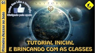 SKYFORGE Gameplay 1  Tutorial inicial um pouco do lore e criação de personagem [upl. by Moorish]