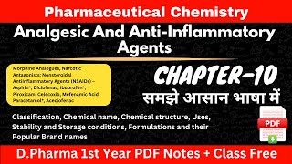 Ch10 Pharmaceutical chemistry  DPharma 1st Year  Analgesic and AntiInflammatory AgentsNSAIDs [upl. by Naharba642]