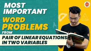 Most Important Word Problems  Pair of linear Equations in Two Variables Class 10 Maths CBSE2024 [upl. by Anitnas]