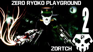 ZRP  Zortch EP2  ◢ZR999◣ [upl. by Yhtomiht]