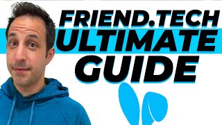 The Ultimate Guide to Friend Tech [upl. by Ahcropal711]