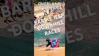 Barbie Jeep Downhill Race  Overland Of America 2024 barbiejeep bestlifeadventurechannel [upl. by Kcirddehs]