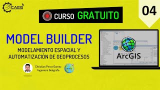 🌎 Curso ¡GRATIS Model Builder 04  Administración Avanzada de Modelos  CAEG [upl. by Aeneus]