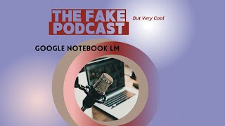 Create your Own AI Podcast with Google Notebook LM [upl. by Yuille]