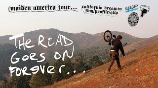 The Road Goes On Forever  Maiden America BMX Tour V [upl. by Siuqcram836]