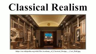 Classical Realism [upl. by Gaves]