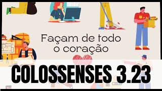 Colossenses 32324 Faça tudo com excelência ministração completa [upl. by Kennedy]