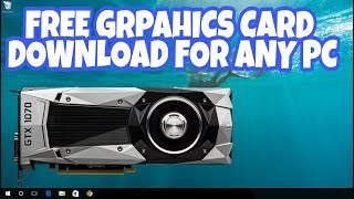 How to download Graphics Card for Free [upl. by Kcirreg374]