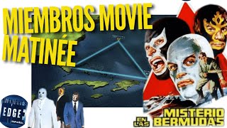 Miembros Movie Matinée Película Misterio en las Bermudas 1979 [upl. by Akisey]