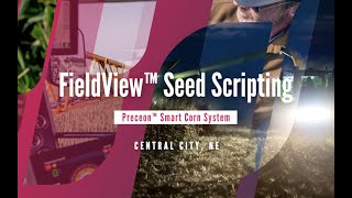 Planning with FieldView™ Seed Scripting  Preceon™ Smart Corn System [upl. by Aihsened]