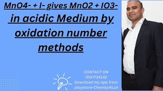 MnO4  I gives MnO2  IO3 in acidic Medium by oxidation number methods [upl. by Vallonia]