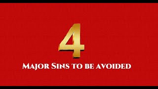 Four Major sins to be avoided [upl. by Prochora]