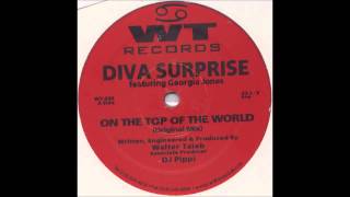 1998 Diva Surprise feat Georgia Jones  On The Top Of The World Original Mix [upl. by Peter]