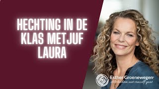 Hechtingsproblemen in de klas met juf Laura Chiappetta [upl. by Ashby]