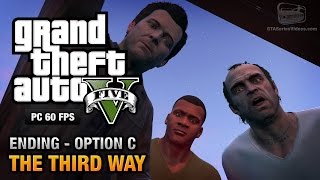 GTA 5 PC  Ending C  Final Mission 3  The Third Way Deathwish [upl. by Nuahsyt51]