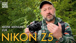 Meine Meinung zur Nikon Z5 [upl. by Anma212]