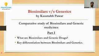 Biosimilars vs Generics  Part I  Key differentiation between Biosimilars and Generic medicines [upl. by Limbert]