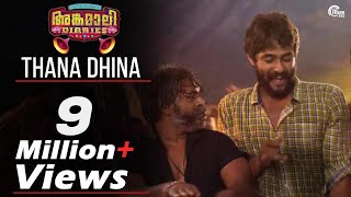 Angamaly Diaries  Thana Dhina Video Song  Lijo Jose Pellissery  Prashant Pillai  Official [upl. by Rodrigo]