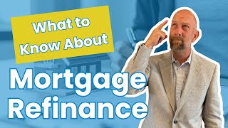 Mortgage Refinance Explained  When Should I Refinance [upl. by Aldon914]