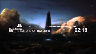 Max Richter  On the Nature of Daylight [upl. by Aray106]