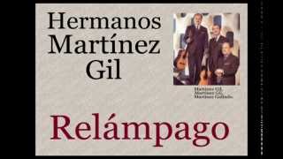 Hermanos Martínez Gil Relámpago  letra y acordes [upl. by Leryt]