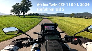 Honda CRF 1100 L Africa Twin 2024  Einfahren Teil 2  Breaking In Part 2  deutsch subtitles [upl. by Siramed]