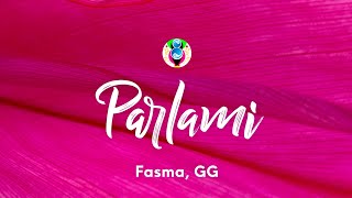 Fasma GG  Parlami TestoLyrics [upl. by Orimlede]