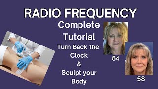 Radio Frequency Complete Tutorial  SKIN TIGHTENING  BODY SCULPTING  PROTOCOLS [upl. by Tomchay]